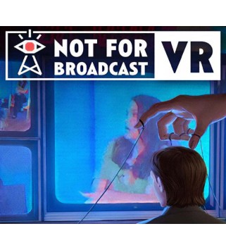 Not For Broadcast VR Steam Key GLOBAL